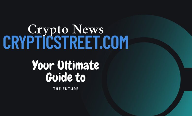 Crypticstreet.com Crypto News